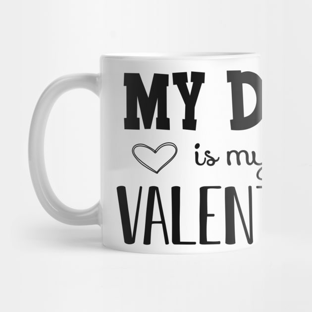 Dog - My dog is my valentine by KC Happy Shop